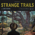 Lord Huron - Strange Trails (Limited Blue Vinyl LP)
