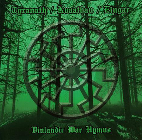 Tyranath / Kvaathan / Eingar ‎– Vinlandic War Hymns CD