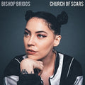 Bishop Briggs - Church of Scars (Vinyl LP)