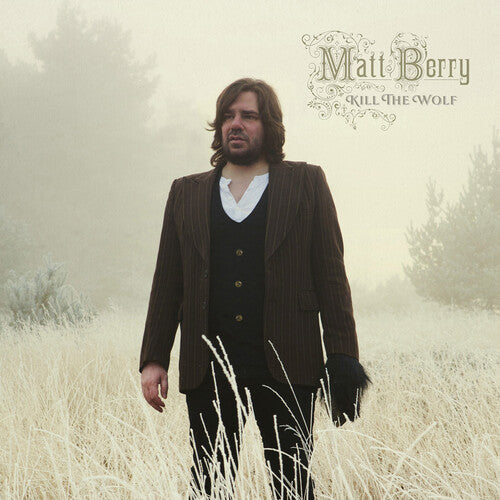 Matt Berry - Kill The Wolf (Bottle Green Vinyl LP)
