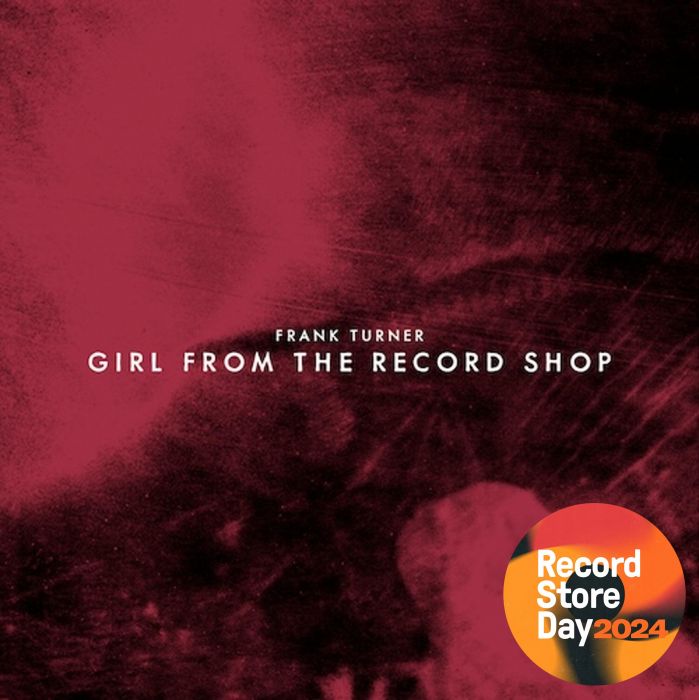 [RSD24] Frank Turner - Girl From The Record Shop (7")