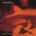 Slowdive - Just For A Day (LP)