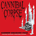 Cannibal Corpse - Hammer Smashed Face (CD)