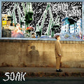 Soak - Grim Town (LP+7")
