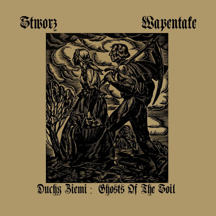 Wapentake / Stworz ‎– Duchy Ziemi / Ghosts Of The Soil (CD)