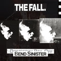The Fall - Bend Sinister/The Domesday Pay-Off Triad-Plus (2xLP, Gatefold)