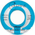 Black Market Brass - Omega / Maraka (7")