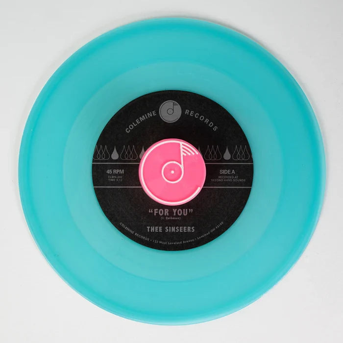 Thee Sinseers - For You / Si Llorarás (7", Bottle Blue)