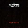 Bizarre Uproar  - High Risk Lifestyle (LP)
