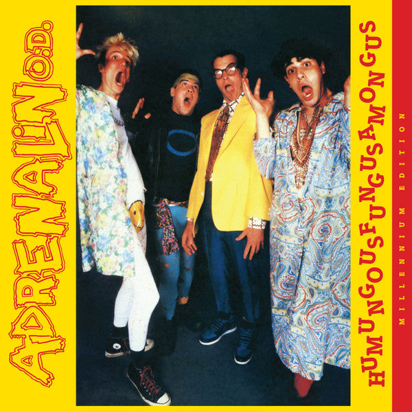 Adrenalin O.D. - Humungousfungusamongus [Millennium Edition] (LP, Gatefold)