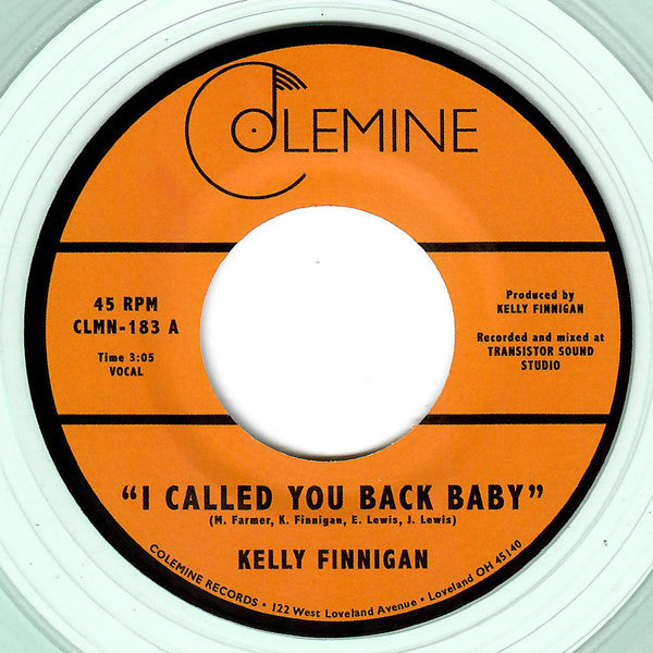 Kelly Finnigan - I Called You Back Baby (7" Coke-Bottle Clear vinyl)