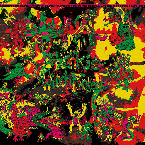 Frankie And The Witch Fingers - Monsters Eating People Eating Monsters...(LP)