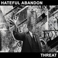 Hateful Abandon - Threat (LP)