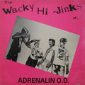 Adrenalin O.D. - The Wacky Hi-Jinks Of Adrenalin O.D. (LP, pink)