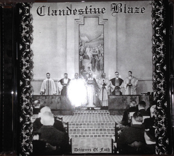 Clandestine Blaze - Deliverers of Faith (CD)