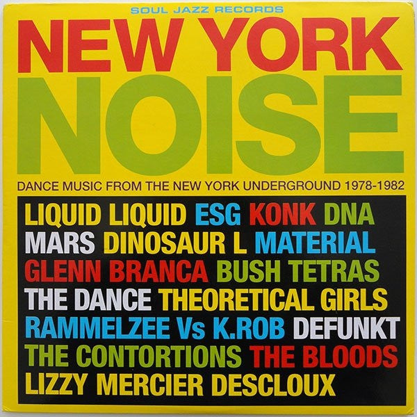 Various - New York Noise (Dance Music From The New York Underground 1978-1982) (2xLP)