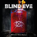 Blind Eye - Mistrust Your Nation (LP)