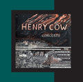 Henry Cow - Concerts (2xCD)