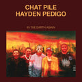 Chat Pile & Hayden Pedigo - In The Earth Again (LP, silver vinyl)