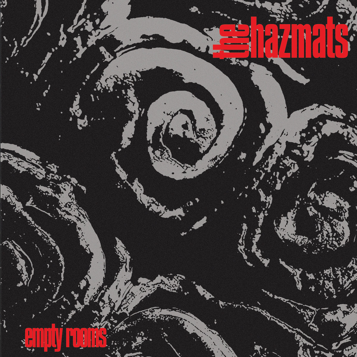 The Hazmats - Empty Rooms (7")