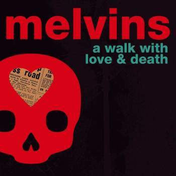 Melvins - A Walk With Love & Death 2xCD