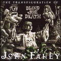 John Fahey - The Transfiguration Of Blind Joe Death (CD)