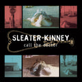 Sleater-Kinney - Call The Doctor (LP, 30th anniversary Northern Light vinyl)