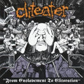Cliteater - From Enslavement To Clitoration
