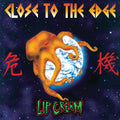Lip Cream - Close To The Edge (LP, orange vinyl)