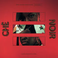SALE: Che Noir - The Color Chocolate Vol. 1 (LP) was £24.99