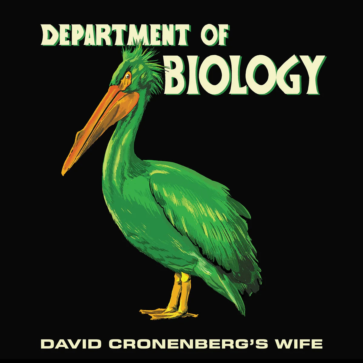 David Cronenberg's Wife - Department of Biology (LP)