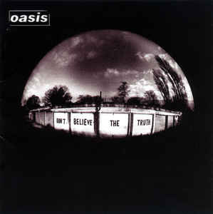 Oasis - Don't Believe The Truth (LP)