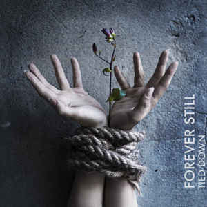 Forever Still - Tied Down (CD + DVD)