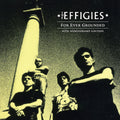 The Effigies - For Ever Grounded (LP, 40th anniversary edition)