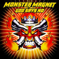 Monster Magnet - Gods Says No (2xLP)