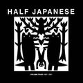 [ RSD16 ] Half Japanese - Volume Four: 1997 -2001