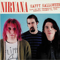 Nirvana - Happy Halloween (Live At The Paramount Theatre, Seattle, October 31, 1991) (LP)