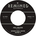 Stone Coal White Rated X - Hell Below/Free (7", red opaque vinyl)