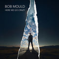 Bob Mould - Here We Go Crazy (LP, black white and blue smush vinyl)