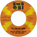 Black Market Brass Ft Obi Original - Battle Ready/What You Make It (7", random colour vinyl)
