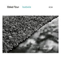 Oded Tzur - Isabela (LP)