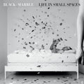 Black Marble - Life In Small Spaces (LP, baby blue vinyl)