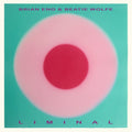 Brian Eno & Beatie Wolfe - Liminal (LP)