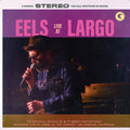 Eels - Live At Largo (12")