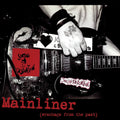 Social Distortion - Mainliner: Wreckage From The Past (LP)