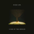Midge Ure - A Man Of Two Worlds (2xLP)