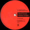 Robert Hood - Master Builder (12")
