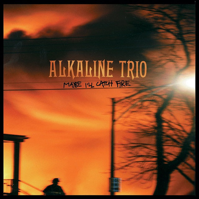 Alkaline Trio - Maybe I'll Catch Fire (LP)
