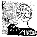 Current Joys - Me Oh My Mirror (2xLP)