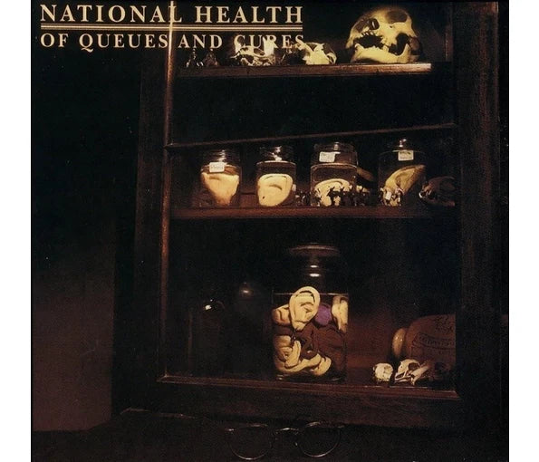 National Health - Of Queues And Cures (CD)